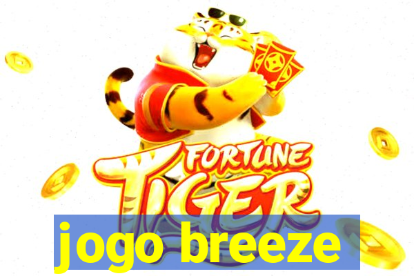 jogo breeze